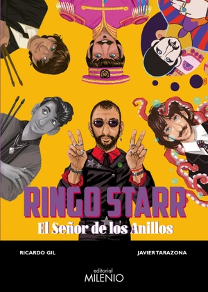 Tarazona, Javier / Ricardo Gil Salinas. Ringo Starr : el señor de los anillos. Milenio Publicaciones S.L., 2020.