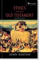 Ethics and the Old Testament Second Edition