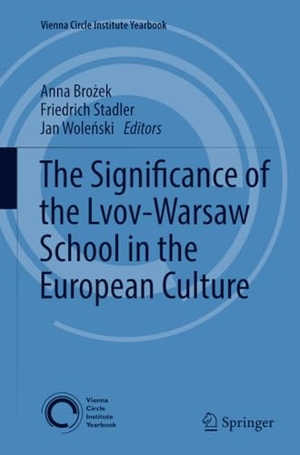 Bro¿ek, Anna / Jan Wole¿ski et al (Hrsg.). The Significance of the Lvov-Warsaw School in the European Culture. Springer International Publishing, 2018.