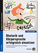 Rhetorik und Körpersprache erfolgreich einsetzen