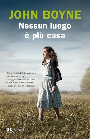Boyne, John. Nessun luogo è più casa. Rizzoli, 2024.