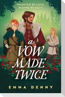 VOW MADE TWICE PB