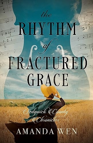 Wen, Amanda. The Rhythm of Fractured Grace. Kregel Publications, 2024.