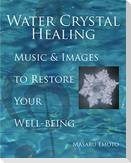 Water Crystal Healing