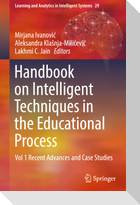 Handbook on Intelligent Techniques in the Educational Process