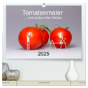 Tomatenmaler ... und andere Mini-Welten (hochwertiger Premium Wandkalender 2025 DIN A2 quer), Kunstdruck in Hochglanz