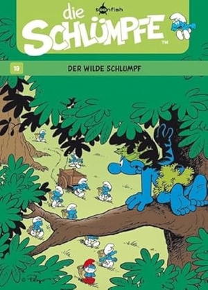 Peyo / Culliford, Thierry et al. Die Schlümpfe 19. Der wilde Schlumpf. Splitter Verlag, 2012.