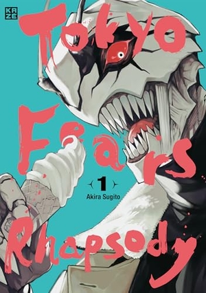 Sugito, Akira. Tokyo Fears Rhapsody - Band 1 - Monster vs Rangers | blutige Action-Komödie mit charmant-naivem Protagonisten | Süßes sonst gibt's Monster!. Pegasus Manga, 2026.