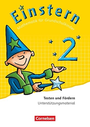 Bauer, Roland / Jutta Maurach. Einstern Band 2 - Testen und Fördern - Testheft. Cornelsen Verlag GmbH, 2017.