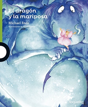 Ende, Michael. El dragón y la mariposa. Santillana Educación, S.L., 2016.
