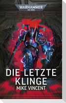 Warhammer 40.000 - Die letzte Klinge