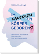 Im falschen Körper geboren?