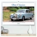 Ohre Classics - Oldtimer auf der Schlossdomäne in Wolmirstedt (hochwertiger Premium Wandkalender 2024 DIN A2 quer), Kunstdruck in Hochglanz