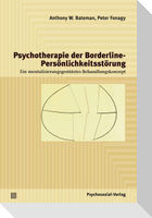 Psychotherapie der Borderline-Persönlichkeitsstörung