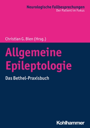 Bien, Christian G. (Hrsg.). Allgemeine Epileptologie - Das Bethel-Praxisbuch. Kohlhammer W., 2020.