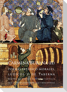 Carmina Burana II : poemas satírico-morales, lúdicos y de taberna