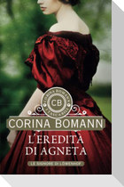 L' eredità di Agneta. Le signore di Löwenhof