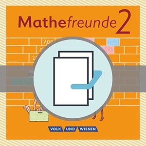 Mathefreunde - Ausgabe Nord/Süd 2015 - 2. Schuljahr. Beilagen im 5er-Pack. Volk u. Wissen Vlg GmbH, 2015.