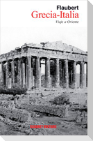Grecia-Italia : viaje a Oriente