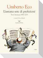 L' umana sete di prefazioni. Testi liminari 1956-2015