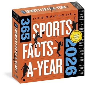 Workman Calendars. Official 365 Sports Facts-A-Year Page-A-Day(r) Calendar 2026 - Trivia, Record-Breaking Facts, Come from Behind Wins & Quotes. Workman Publishing, 2025.