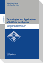 Technologies and Applications of Artificial Intelligence