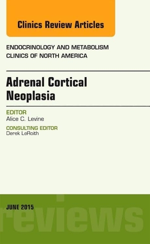 Levine, Alice. Adrenal Cortical Neoplasia, an Issue of Endocrinology and Metabolism Clinics of North America - Volume 44-2. Elsevier Health Sciences, 2015.