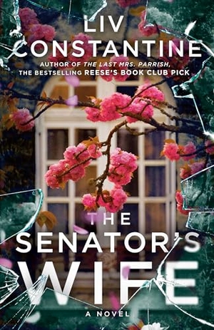 Constantine, Liv. The Senator's Wife. Random House Publishing Group, 2024.