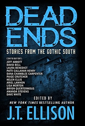 Ellison, J. T. (Hrsg.). DEAD ENDS - Stories from the Gothic South. Two Tales Press, 2021.