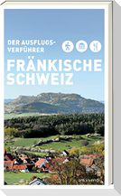 Ausflugsverführer Fränkische Schweiz