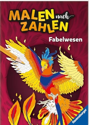 Ravensburger Malen nach Zahlen Fabelwesen - 32 Motive abgestimmt auf Buntstiftsets mit 24 Farben (Stifte nicht enthalten) - Malbuch mit nummerierten Ausmalfeldern für fortgeschrittene Fans der Reihe. Ravensburger Verlag, 2022.