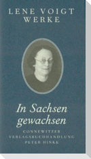 In Sachsen gewachsen