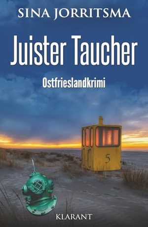 Jorritsma, Sina. Juister Taucher - Ostfrieslandkrimi. Klarant, 2019.