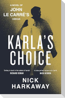 Karla's Choice