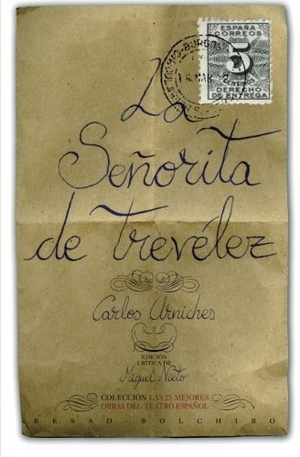 Arniches, Carlos. La señorita de Trevélez. Bolchiro, 2015.