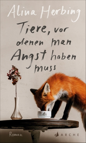 Herbing, Alina. Tiere, vor denen man Angst haben muss. Arche Literatur Verlag AG, 2024.