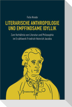 Literarische Anthropologie und empfindsame Idyllik