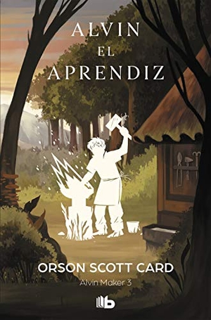 Card, Orson Scott. Alvin el aprendiz. B de Bolsillo (Ediciones B), 2019.