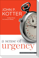 A Sense of Urgency