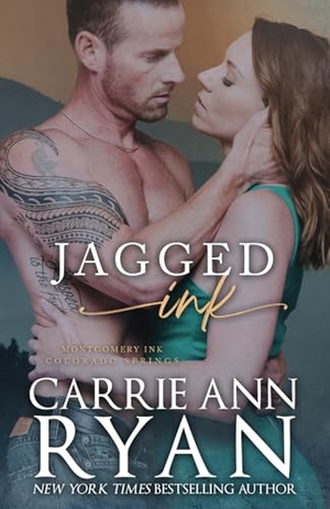 Ryan, Carrie Ann. Jagged Ink. Carrie Ann Ryan, 2019.
