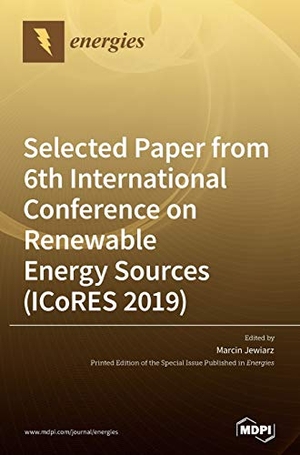 Selected paper from 6th International Conference on Renewable Energy Sources (ICoRES 2019). MDPI AG, 2020.