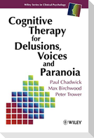 Cognitive Therapy for Delusions Voices