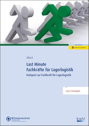 Albert, Günther. Last Minute Fachkräfte für Lagerlogistik - Endspurt zur Fachkraft für Lagerlogistik. Kiehl Friedrich Verlag G, 2025.