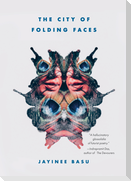 The City of Folding Faces