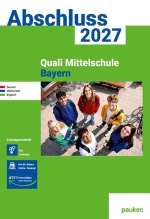 Bergmoser Höller Verlag AG (Hrsg.). Abschluss 2027 - Quali 9 Mittelschule Bayern - Lösungsband - Deutsch, Mathe und Englisch - Prüfungsvorbereitung 2027. Bergmoser u. Höller AG, 2026.