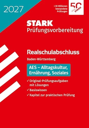 STARK AES - Realschulabschluss 2027 BW - Prüfungsvorbereitung. Stark Verlag GmbH, 2026.