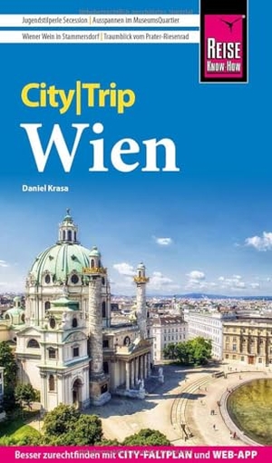 Krasa, Daniel. Reise Know-How CityTrip Wien - Reiseführer Wien mit Stadtplan, Spaziergängen und kostenloser Web-App. Reise Know-How Rump GmbH, 2026.