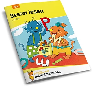 Guckel, Andrea. Besser lesen 1. Klasse. Hauschka Verlag GmbH, 2011.