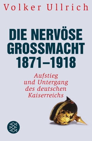 Ullrich, Volker. Die nervöse Großmacht 1871 - 1918 - Aufstieg und Untergang des deutschen Kaiserreichs. S. Fischer Verlag, 2013.