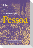 Libro del Desasosiego / Book of Unrest